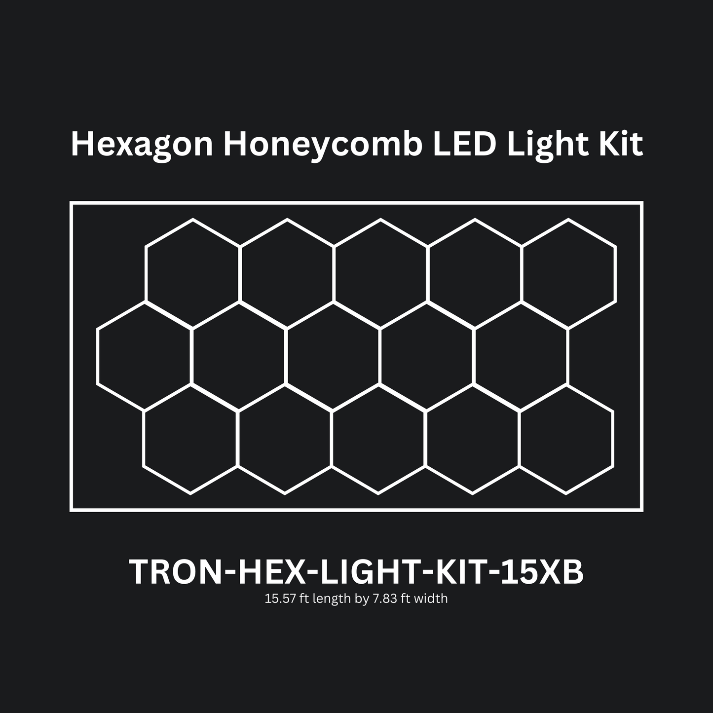 15x (Fifteen) Hexagon LED Light Kit, With Border Upgrade, Grid Series, Super Bright Daylight White 6500K, TRON-HEX-LIGHT-KIT-15XB
