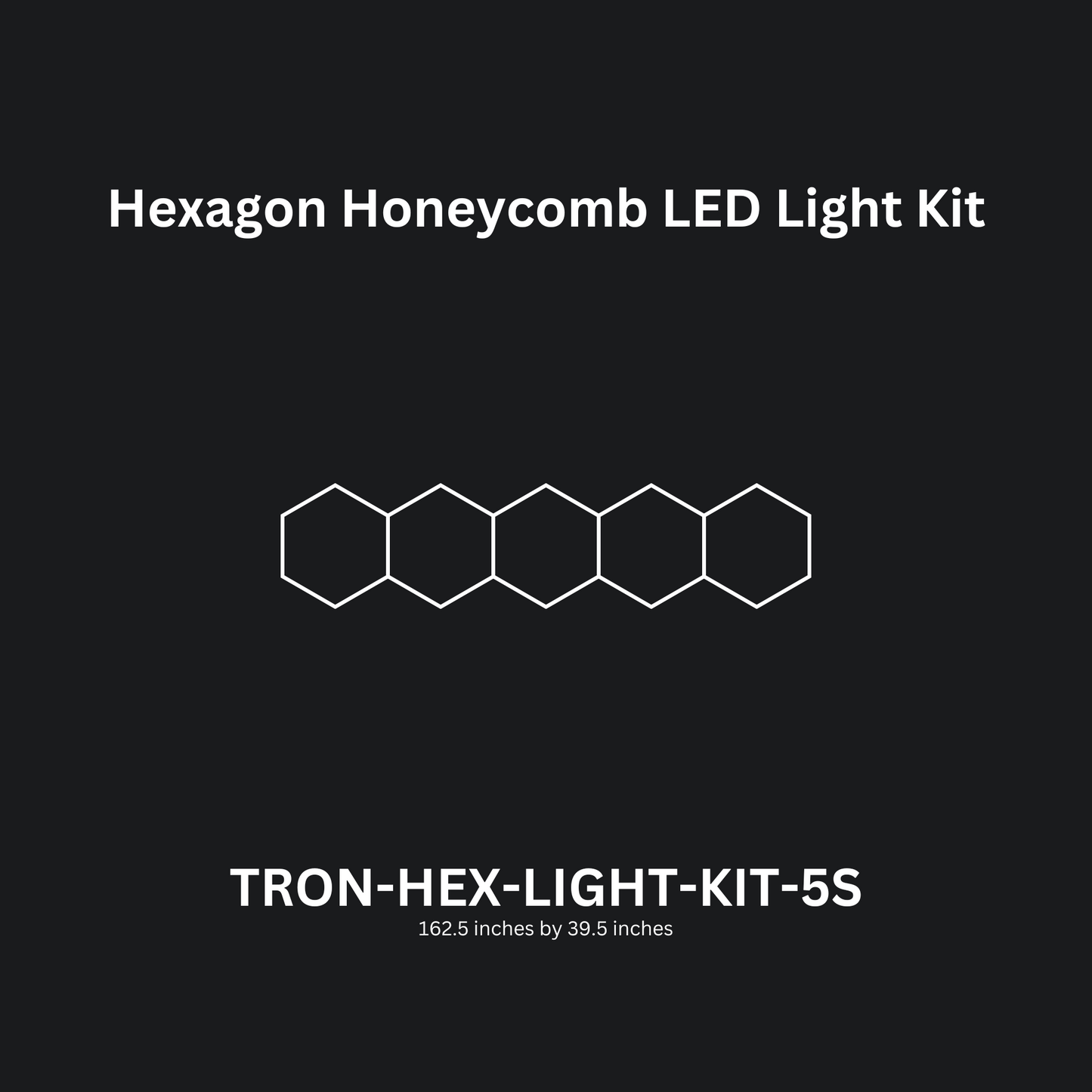 5x (Five) Hexagon Honeycomb LED Light Kit, Super Bright Daylight White 6500K, TRON-HEX-LIGHT-KIT-5S