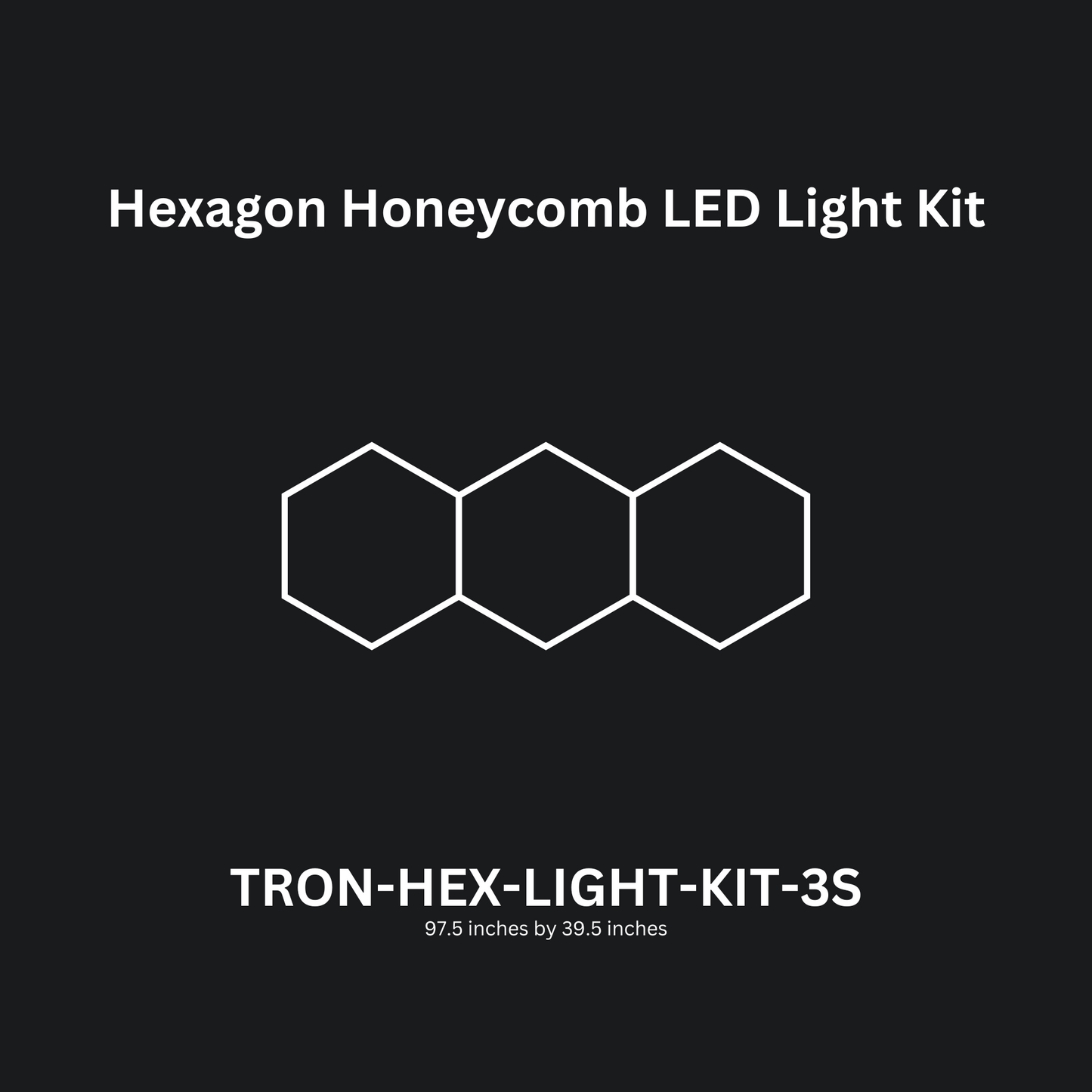 3x (Three) Hexagon Honeycomb LED Light Kit, Super Bright Daylight White 6500K, TRON-HEX-LIGHT-KIT-3S