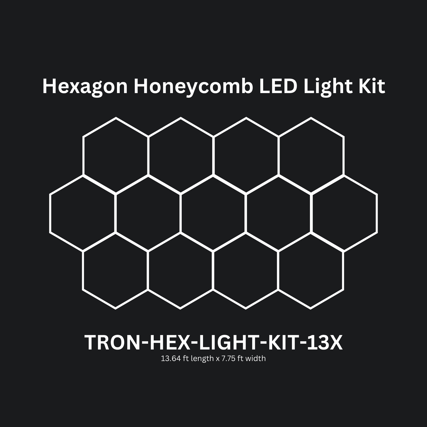 13x (Thirteen) Hexagon LED Light Kit, No Border, Grid Series, Super Bright Daylight White 6500K, TRON-HEX-LIGHT-KIT-13X