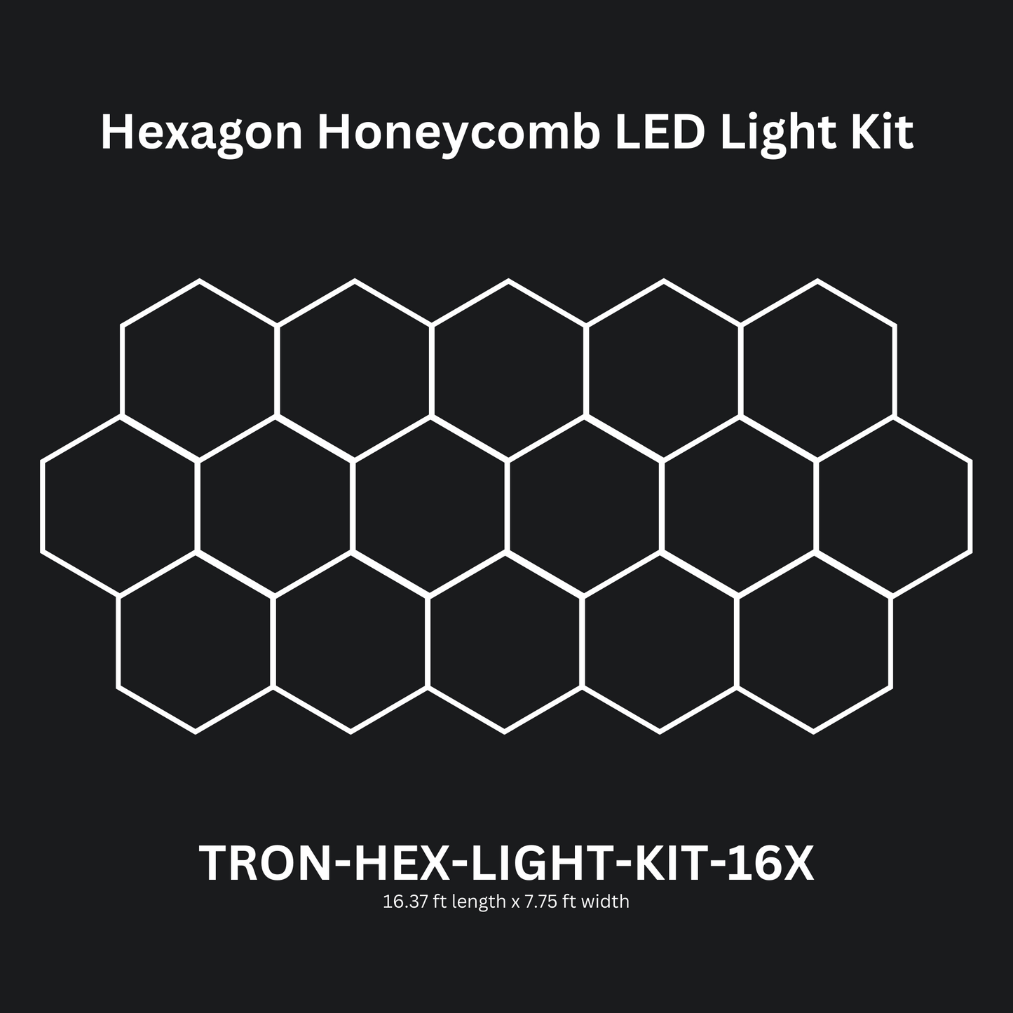 16x (Sixteen) Hexagon LED Light Kit, No Border, Grid Series, Super Bright Daylight White 6500K, TRON-HEX-LIGHT-KIT-16X